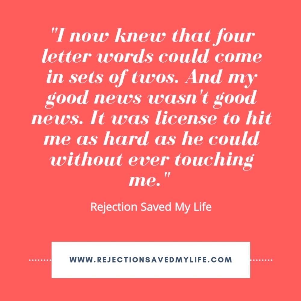Rejection Saved My Life